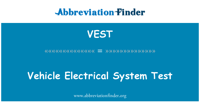 VEST: Teste de sistema elétrico do veículo