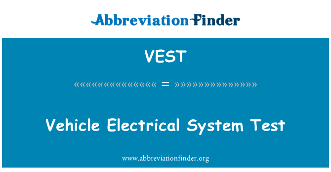 VEST: 車輛電氣系統測試