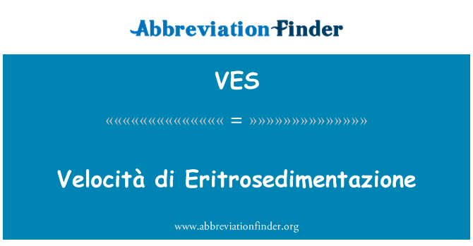 VES: מהירות הסירה di Eritrosedimentazione