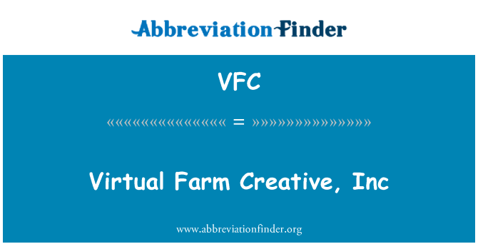 VFC: Virtualni kmetiji Creative, Inc