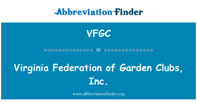 VFGC: Virginia Verband der Garten Clubs, Inc.