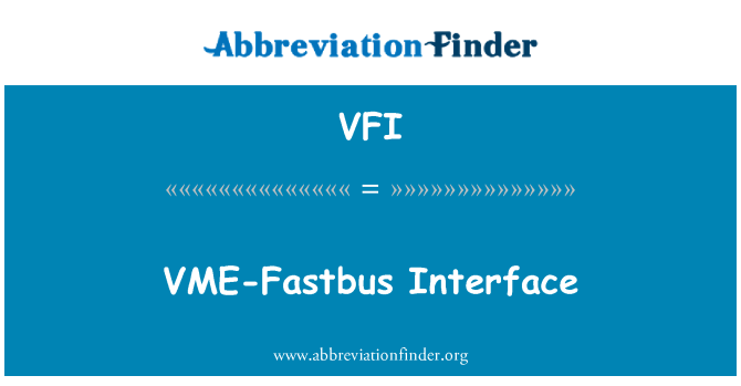 VFI: Entèfas VME-Fastbus