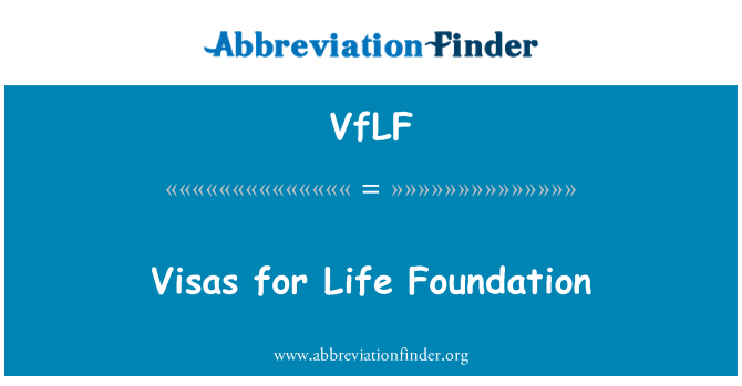 VfLF: Visum for Life Foundation