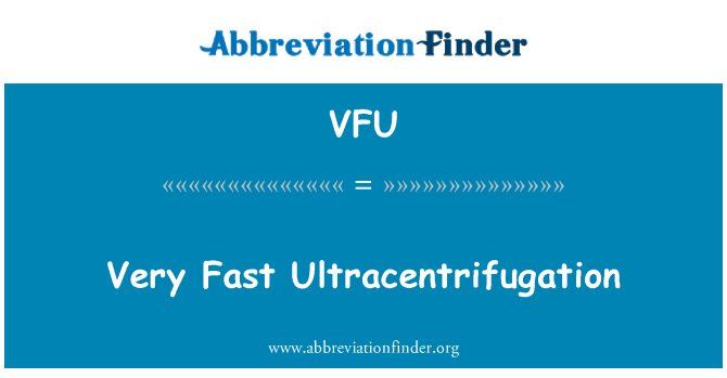 VFU: Sangat cepat ultrasentrifugasi