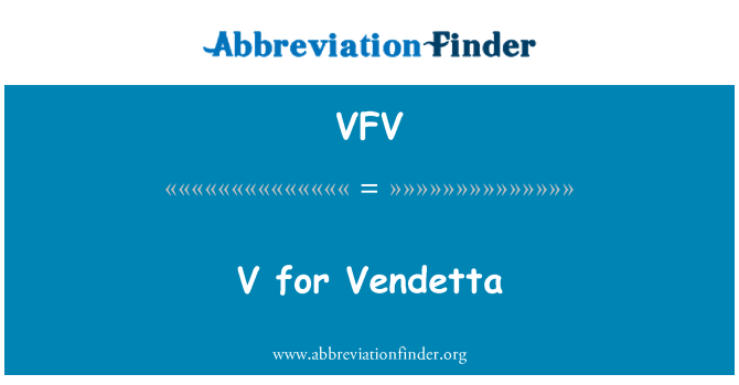 VFV: V for Vendetta