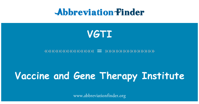 VGTI: Piki (n) Et Gene terapi Enstiti