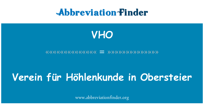 VHO: Höhlenkunde nan Obersteier, für Verein
