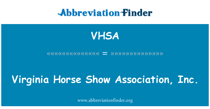 VHSA: Virginia Horse Show Association, Inc.