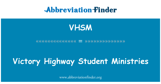 VHSM: Victoire route étudiant Ministries