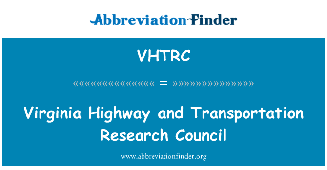 VHTRC: Virginia-Landstraße und Transport-Forschungsrat