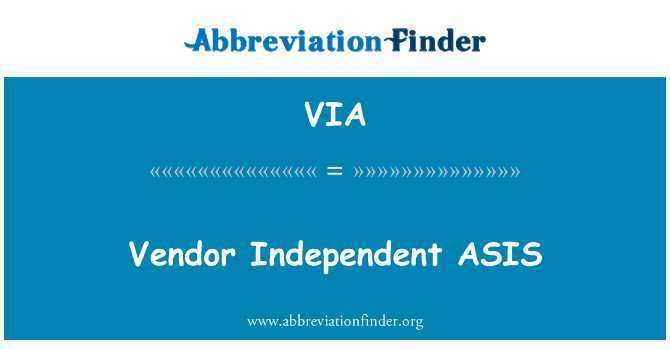 VIA: Ανεξάρτητη ASIS προμηθευτή
