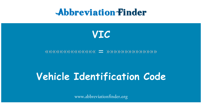 VIC: Code d'Identification de véhicule