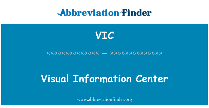 VIC: Visual информационен център