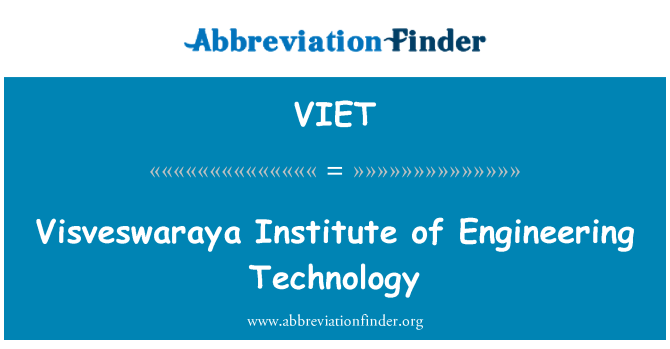 VIET: Visveswaraya Institute of Engineering Technology