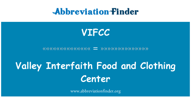 VIFCC: Valley Interfaith Food and Clothing Center