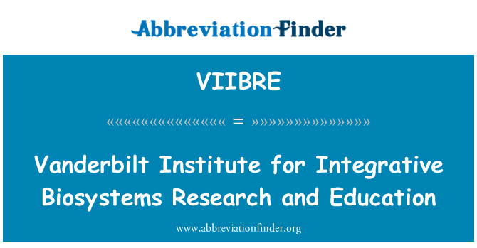 VIIBRE: 范德堡大學綜合生物系統研究與教育研究所