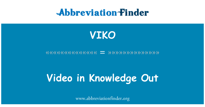 VIKO: Видео в знания