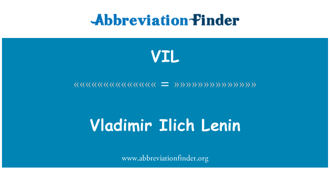 VIL: Vladimir Iľjič Lenin Ilich