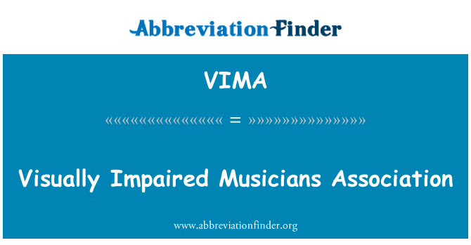 VIMA: 시각 장애인된 음악가 협회