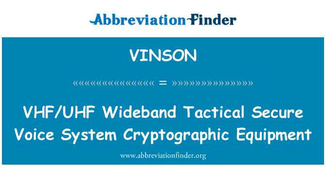 VINSON: VHF/UHF רחבת פס קול מאובטח טקטי מערכת ציוד הצפנה