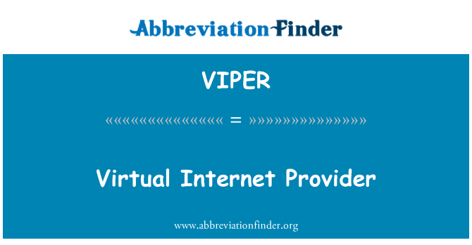 VIPER: Furnizorul de Internet virtuale