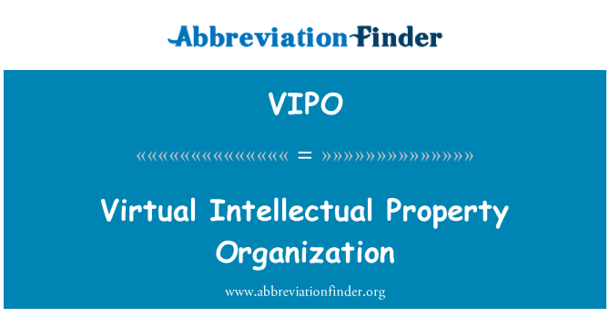 VIPO: הארגון הוירטואלי לקניין רוחני