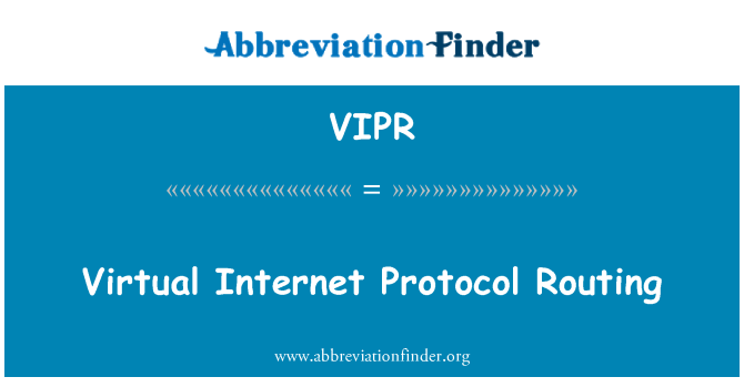 VIPR: Virtual Internet Protocol Routing