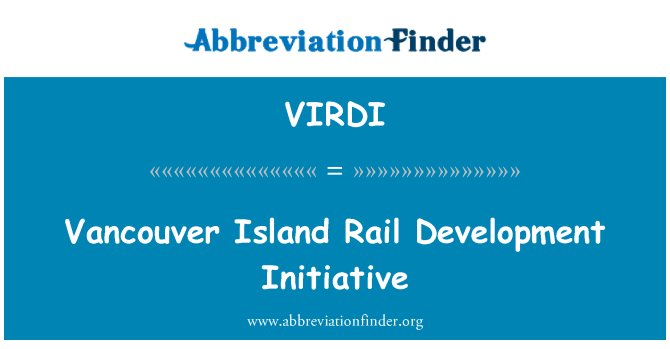 VIRDI: Vancouver Island Rail Development Initiative