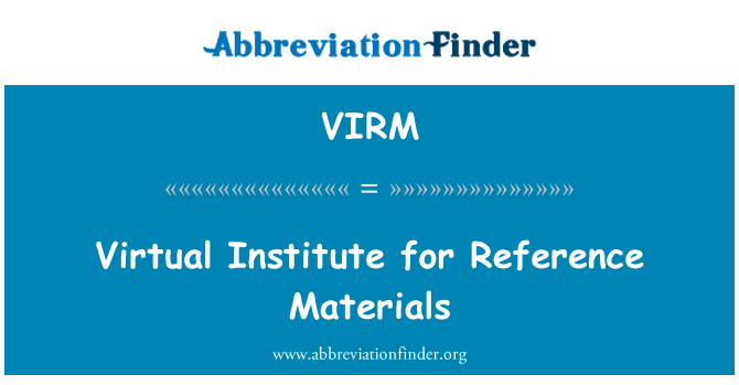 VIRM: 參考材料的虛擬研究所