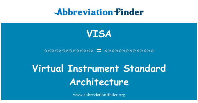 VISA: Achitekti estanda enstriman virtuel