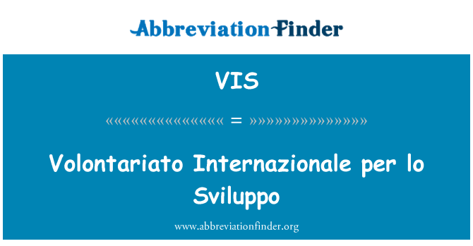 VIS: Volontariato Internazionale per lo Sviluppo