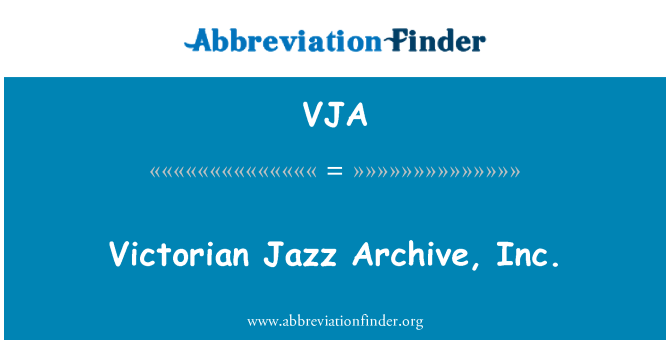 VJA: Victoria Jazz lưu trữ, Inc