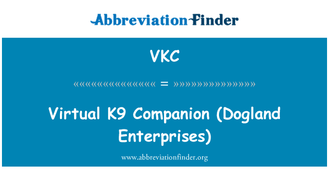 VKC: Виртуална K9 спътник (Dogland предприятия)