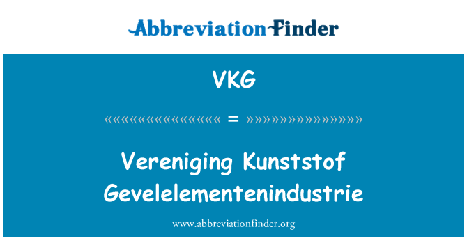 VKG: Vereniging Kunststof Gevelelementenindustrie