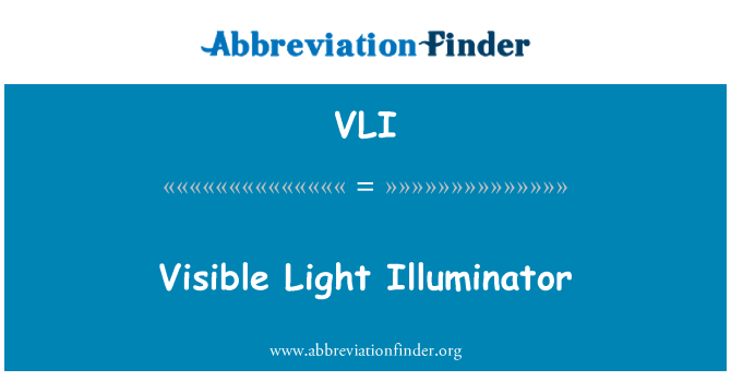 VLI: Synligt ljus Illuminator