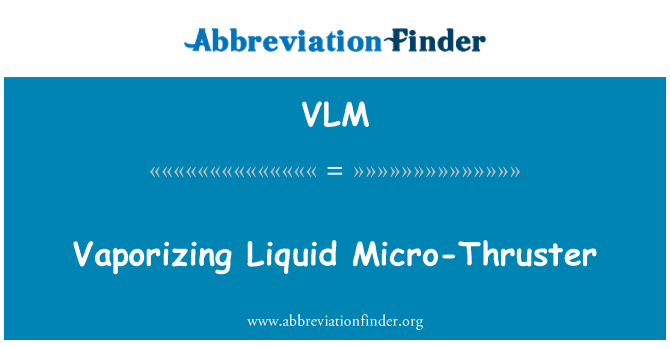 VLM: Vaporizing Liquid Micro-Thruster