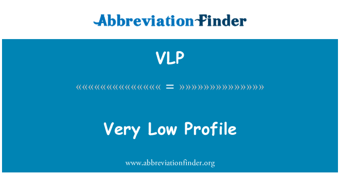 VLP: Profil baxx ħafna