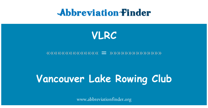 VLRC: Vancouver Lake Roeien Club