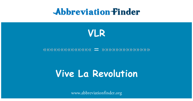 VLR: Vive La revolutsioon