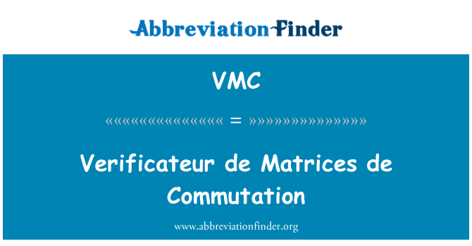 VMC: Verificateur de Matrices de Commutation