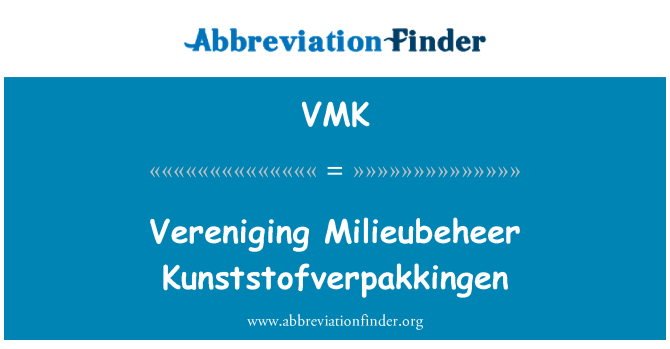 VMK: Vereniging Milieubeheer Kunststofverpakkingen