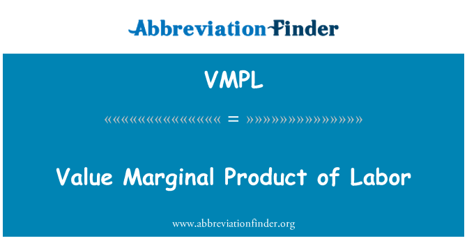 VMPL: مزدور کی قدر مختتم درجے کی مصنوعات