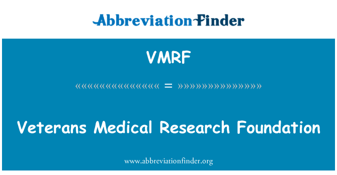 VMRF: ویٹرنز میڈیکل ریسرچ فاؤنڈیشن