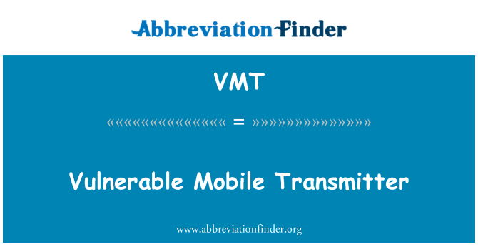 VMT: Transmissor móvel vulnerável
