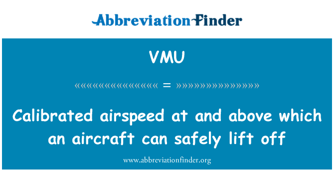 VMU: 較正対気速度が航空機が安全にリフトオフする以上
