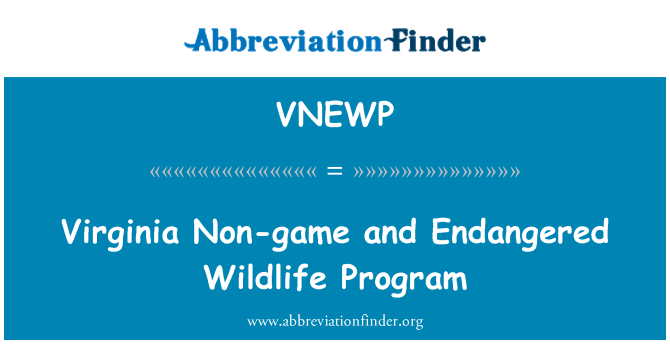 VNEWP: โปรแกรมการสัตว์ป่าไม่ใช่เกม และใกล้สูญพันธุ์เวอร์จิเนีย