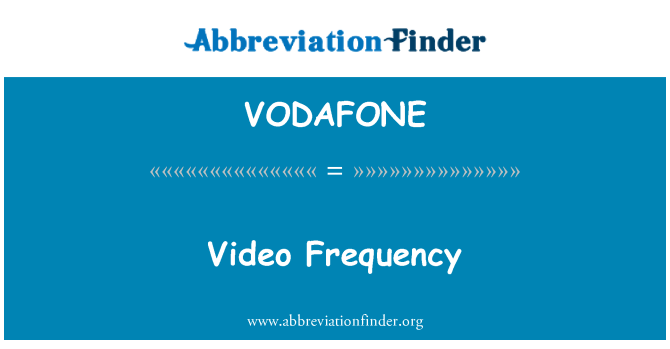 VODAFONE: Fréquence vidéo