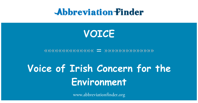 VOICE: Voice of Irish Concern for the Environment
