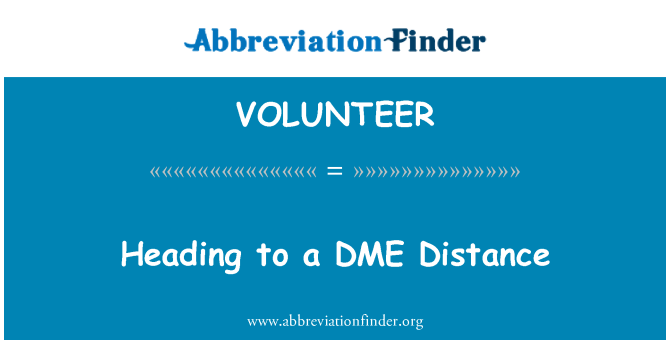 VOLUNTEER: Míří do vzdálenosti DME