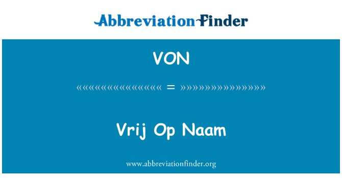 VON: Naam Vrij Op